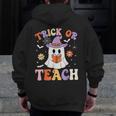 Trick Or Teach Teacher Groovy Ghost Halloween Teacher Men Zip Up Hoodie Back Print, Groovy Teacher Gifts, funny design Trick Or Teach Teacher Groovy Ghost Halloween Teacher Men Zip Up Hoodie Back Print, Groovy Teacher Gifts, funny design