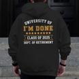 University Of I'm Done Teacher Retirement 2025 Men Zip Up Hoodie Back Print, funny design University Of I'm Done Teacher Retirement 2025 Men Zip Up Hoodie Back Print, funny design