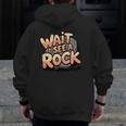 Wait I See A Rock Geology Teacher Men Zip Up Hoodie Back Print, funny design Wait I See A Rock Geology Teacher Men Zip Up Hoodie Back Print, funny design