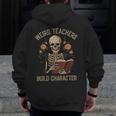 Weird Teachers Build Character Skeleton Book Halloween Women Men Zip Up Hoodie Back Print, funny design