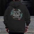 When A Flower Doesn't Bloom Special Education Teacher Men Women Men Zip Up Hoodie Back Print, funny design When A Flower Doesn't Bloom Special Education Teacher Men Women Men Zip Up Hoodie Back Print, funny design