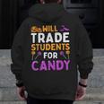 Will Trade Students For Candy Cute Halloween Costume Teacher For Men Women Kids Men Zip Up Hoodie Back Print, funny design