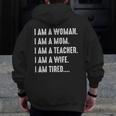 Woman Mom Teacher Wife TIRED T Shirt Cute Mom Teacher Shirts Men Zip Up Hoodie Back Print, Couple Gifts, funny design Woman Mom Teacher Wife TIRED T Shirt Cute Mom Teacher Shirts Men Zip Up Hoodie Back Print, Couple Gifts, funny design
