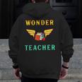 Wonder Teacher Instructor Professor Proud Literature Men Women Girls Kids T-Shirt Men Zip Up Hoodie Back Print, funny design Wonder Teacher Instructor Professor Proud Literature Men Women Girls Kids T-Shirt Men Zip Up Hoodie Back Print, funny design