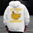 1st Grade Is Bananas Teacher Teaching Back To School Men Zip Up Hoodie Back Print, funny design