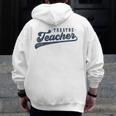 Theatre Teacher Men Women Vintage Graphic Theatre Teacher Men Zip Up Hoodie Back Print, funny design