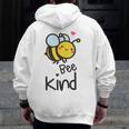 Bee Kind Bumble Bee Anti Bullying Teacher Kindness Matters Men Zip Up Hoodie Back Print, funny design Bee Kind Bumble Bee Anti Bullying Teacher Kindness Matters Men Zip Up Hoodie Back Print, funny design