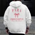 Coquette Bow Paraprofessional School Para Squad Teacher Aide Men Zip Up Hoodie Back Print, funny design Coquette Bow Paraprofessional School Para Squad Teacher Aide Men Zip Up Hoodie Back Print, funny design