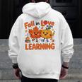 Fall In Love With Learning Thanksgiving Teacher Student Kids Men Zip Up Hoodie Back Print, funny design