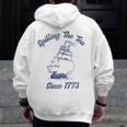Fun 4th Of July Spilling The Tea Since 1773 History Teacher Men Zip Up Hoodie Back Print, History Teacher Gifts, funny design