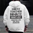 Halloween Math Teacher Prisoner Costume Men Zip Up Hoodie Back Print, funny design Halloween Math Teacher Prisoner Costume Men Zip Up Hoodie Back Print, funny design