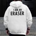 Halloween Teacher Im An Eraser Costume Kids Men Women Men Zip Up Hoodie Back Print, funny design