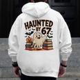 Haunted By 67 Teacher Ghost Pumpkin Halloween Costum Men Zip Up Hoodie Back Print, funny design Haunted By 67 Teacher Ghost Pumpkin Halloween Costum Men Zip Up Hoodie Back Print, funny design