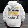 Hello Pre-K Preschool Back To School First Day Teacher Kids Men Zip Up Hoodie Back Print, funny design Hello Pre-K Preschool Back To School First Day Teacher Kids Men Zip Up Hoodie Back Print, funny design