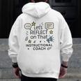 Instructional Coach Reflect Support Teachers Student Success Men Zip Up Hoodie Back Print, funny design Instructional Coach Reflect Support Teachers Student Success Men Zip Up Hoodie Back Print, funny design