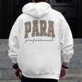 Leopard Paraprofessional Back To School Para Squad Teacher Men Zip Up Hoodie Back Print, funny design