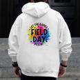 Let The Games Begin Field Day Fun Day Teachers Boys Girls Men Zip Up Hoodie Back Print, funny design Let The Games Begin Field Day Fun Day Teachers Boys Girls Men Zip Up Hoodie Back Print, funny design