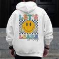 Let's Learn Today Smile Face Back To School For Teacher Kids Men Zip Up Hoodie Back Print, funny design