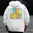 Neon Retro Teacher Cute Teacher Team New Teacher Back To Sch Men Zip Up Hoodie Back Print, funny design Neon Retro Teacher Cute Teacher Team New Teacher Back To Sch Men Zip Up Hoodie Back Print, funny design
