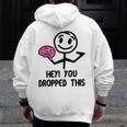 Nerdy Hey You Dropped This Brain Math Teacher Men Zip Up Hoodie Back Print, funny design Nerdy Hey You Dropped This Brain Math Teacher Men Zip Up Hoodie Back Print, funny design