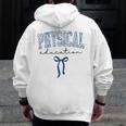 Physical Education PE Teacher PHYS Ed Student Graduation Men Zip Up Hoodie Back Print, Pe Teacher Gifts, funny design Physical Education PE Teacher PHYS Ed Student Graduation Men Zip Up Hoodie Back Print, Pe Teacher Gifts, funny design