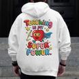 Retro Teaching Is My Superpower Apple Teacher Appreciation Men Zip Up Hoodie Back Print, funny design Retro Teaching Is My Superpower Apple Teacher Appreciation Men Zip Up Hoodie Back Print, funny design