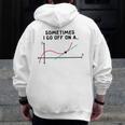 Sometimes I Go Off On a Tangent Math Teacher T Shirts Men Women Girls Kids Men Zip Up Hoodie Back Print, funny design