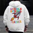 Space Middle School Teacher Back To School Men Women Kids Men Zip Up Hoodie Back Print, funny design Space Middle School Teacher Back To School Men Women Kids Men Zip Up Hoodie Back Print, funny design