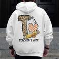 T Is For Teacher’s Aide Back To First Day Of School Leopard Men Women Girls Kids Men Zip Up Hoodie Back Print, funny design