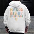 Teacher My Dog Ate My Lesson Plan Teacher Lesson Plan Men Zip Up Hoodie Back Print, funny design Teacher My Dog Ate My Lesson Plan Teacher Lesson Plan Men Zip Up Hoodie Back Print, funny design