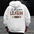 Teacher Y'All Gonna Learn Today First Day Of School Teacher Men Zip Up Hoodie Back Print, funny design Teacher Y'All Gonna Learn Today First Day Of School Teacher Men Zip Up Hoodie Back Print, funny design