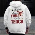 Teachers Oh What Fun It Is To Teach Cute Red Plaid Reindeer Men Zip Up Hoodie Back Print, funny design Teachers Oh What Fun It Is To Teach Cute Red Plaid Reindeer Men Zip Up Hoodie Back Print, funny design