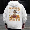 Thankful Math Turkey Teacher Happy Thanksgiving Men Zip Up Hoodie Back Print, funny design Thankful Math Turkey Teacher Happy Thanksgiving Men Zip Up Hoodie Back Print, funny design