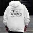 The Tired Teachers Department Teacher Appreciation Day Men Zip Up Hoodie Back Print, funny design The Tired Teachers Department Teacher Appreciation Day Men Zip Up Hoodie Back Print, funny design