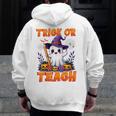 Trick Or Teach Teacher Halloween Ghost Pencil Floral Men Zip Up Hoodie Back Print, funny design Trick Or Teach Teacher Halloween Ghost Pencil Floral Men Zip Up Hoodie Back Print, funny design