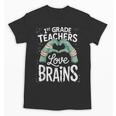 1st Grade Teachers Love Brains Shirt Halloween Teacher Unisex T-Shirt, trending gift 1st Grade Teachers Love Brains Shirt Halloween Teacher Unisex T-Shirt, trending gift