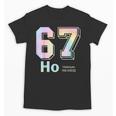 67 Ho Holmium Science Teacher Elements Table Six Seven Meme Unisex T-Shirt, Science Teacher Gifts, trending gift 67 Ho Holmium Science Teacher Elements Table Six Seven Meme Unisex T-Shirt, Science Teacher Gifts, trending gift