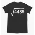 67 Meme Math Teacher Square Root 4489 Unisex T-Shirt, trending gift 67 Meme Math Teacher Square Root 4489 Unisex T-Shirt, trending gift