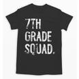 7th Grade Squad Back To School Student Teacher Unisex T-Shirt, trending gift 7th Grade Squad Back To School Student Teacher Unisex T-Shirt, trending gift