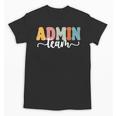 Admin Team Back To School Teachers Students Admin Squad Unisex T-Shirt, trending gift Admin Team Back To School Teachers Students Admin Squad Unisex T-Shirt, trending gift