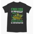 AG Teacher English Is Important But Agriculture Teacher Unisex T-Shirt, English Teacher Gifts, trending gift AG Teacher English Is Important But Agriculture Teacher Unisex T-Shirt, English Teacher Gifts, trending gift