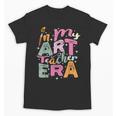 In My Art Teacher Era Teaching Future Artist Back To School Unisex T-Shirt, Future Teacher Gifts, trending gift In My Art Teacher Era Teaching Future Artist Back To School Unisex T-Shirt, Future Teacher Gifts, trending gift