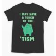 Autism Awareness Neurodiversity Teacher Frog I May Have A Touch Of The Tism Neurodivergent Small Unisex T-Shirt, trending gift