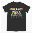 Battery Life Of A Para SPED Parapro Teacher Squad Unisex T-Shirt, trending gift Battery Life Of A Para SPED Parapro Teacher Squad Unisex T-Shirt, trending gift