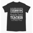 Best Computer Science Teacher Shirt Succeed Teaching Unisex T-Shirt, Science Teacher Gifts, trending gift Best Computer Science Teacher Shirt Succeed Teaching Unisex T-Shirt, Science Teacher Gifts, trending gift