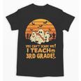 You Can't Scare Me I Teach 3rd Grade Teacher Halloween Men Women Kids Unisex T-Shirt, trending gift