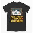 You Can't Scare Me I Teach 5th Grade Teacher Halloween Unisex T-Shirt, trending gift You Can't Scare Me I Teach 5th Grade Teacher Halloween Unisex T-Shirt, trending gift