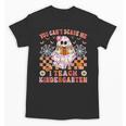 You Cant Scare Me I Teach Kindergarten Teacher Halloween Unisex T-Shirt, trending gift