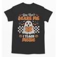 You Can't Scare Me I Teach Music Retro Teacher Halloween Unisex T-Shirt, trending gift You Can't Scare Me I Teach Music Retro Teacher Halloween Unisex T-Shirt, trending gift
