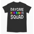 Childcare Daycare Squad Daycare Teacher Men Women Unisex T-Shirt, trending gift